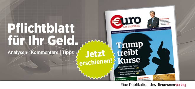 Hier steht alles drin!: Pflichtblatt für Ihr Geld: Neue €uro am Sonntag Pflichtblatt für Ihr Geld: Neue €uro am Sonntag | finanzen.net