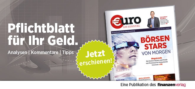 Pflichtblatt für Ihr Geld: Neue €uro am Sonntag | finanzen.net