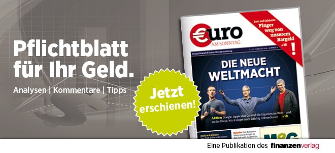 Pflichtblatt für Ihr Geld: Neue €uro am Sonntag | finanzen.net