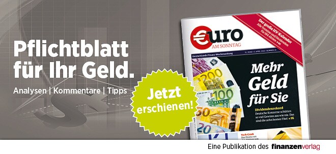 Pflichtblatt für Ihr Geld: Neue €uro am Sonntag | finanzen.net