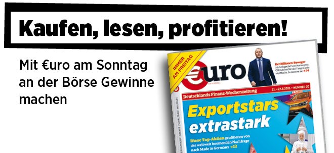 Neue Ausgabe von €uro am Sonntag: Exportstars extrastark - diese Top-Aktien profitieren | finanzen.net
