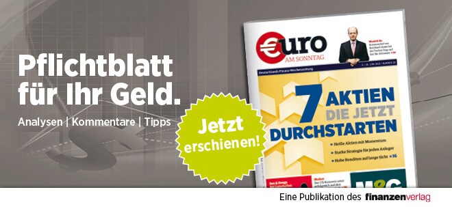 Pflichtblatt für Ihr Geld: Neue €uro am Sonntag | finanzen.net