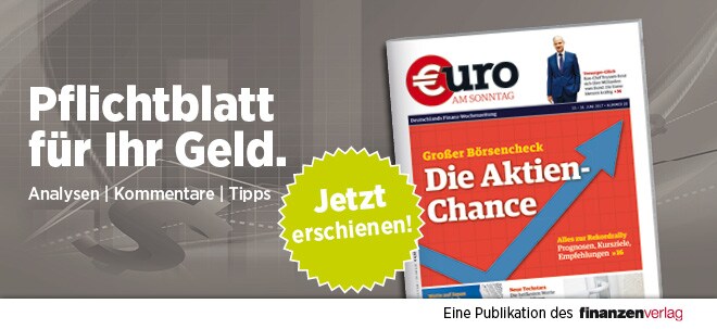 Pflichtblatt für Ihr Geld: Neue €uro am Sonntag | finanzen.net