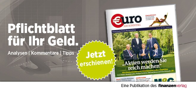 Pflichtblatt für Ihr Geld: Neue €uro am Sonntag | finanzen.net