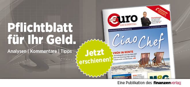 Pflichtblatt für Ihr Geld: Neue €uro am Sonntag | finanzen.net