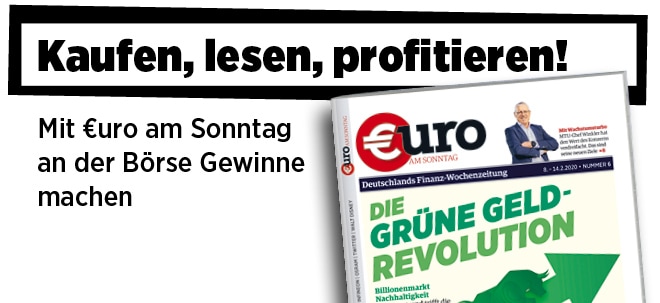 Hier steht alles drin!: Neue Ausgabe von €uro am Sonntag: Billionenmarkt Nachhaltigkeit: Die grüne Geld-Revolution Neue Ausgabe von €uro am Sonntag: Billionenmarkt Nachhaltigkeit: Die grüne Geld-Revolution | finanzen.net