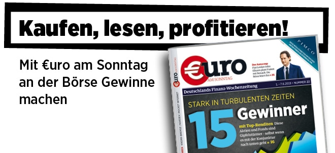 Pflichtblatt für Ihr Geld!: Neue Ausgabe von €uro am Sonntag: Stark in turbulenten Zeiten - 15 Gewinner mit Top-Renditen Neue Ausgabe von €uro am Sonntag: Stark in turbulenten Zeiten - 15 Gewinner mit Top-Renditen | finanzen.net