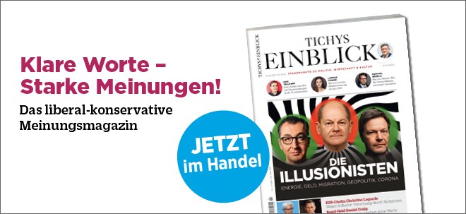 Tichys Einblick: Die Illusionisten