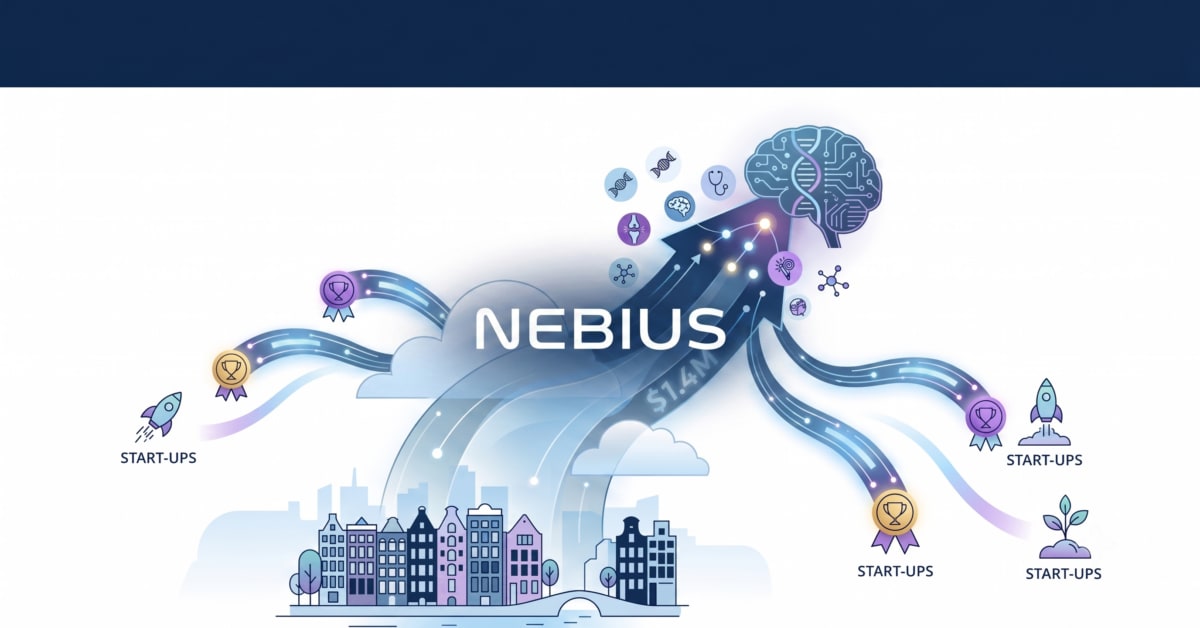 Nebius – Der Amsterdamer KI-Cloud-Spezialist umwirbt mit Awards die Gesundheits-Startups!