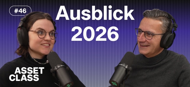 26 Thesen für 2026: Der große Börsenausblick mit Christian W. Röhl. Jetzt Asset Class anhören.