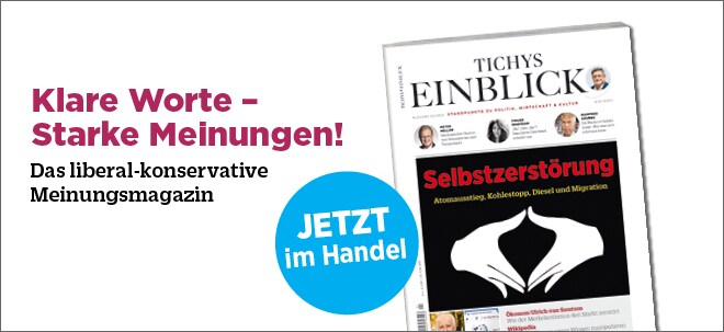 Tichys Einblick: Neue Ausgabe jetzt wieder am Kiosk!
